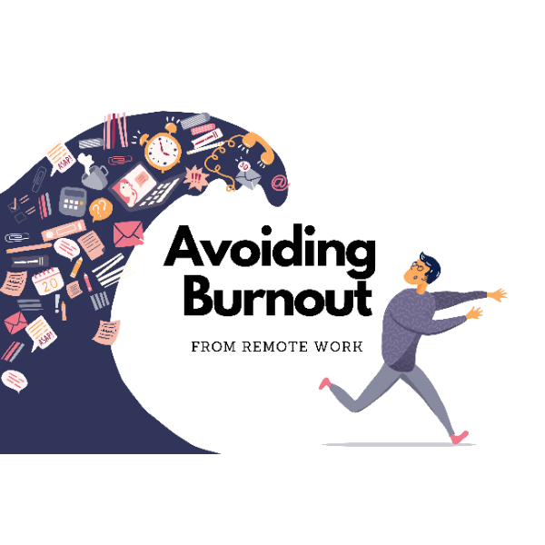 Avoiding Burnout from Remote Work